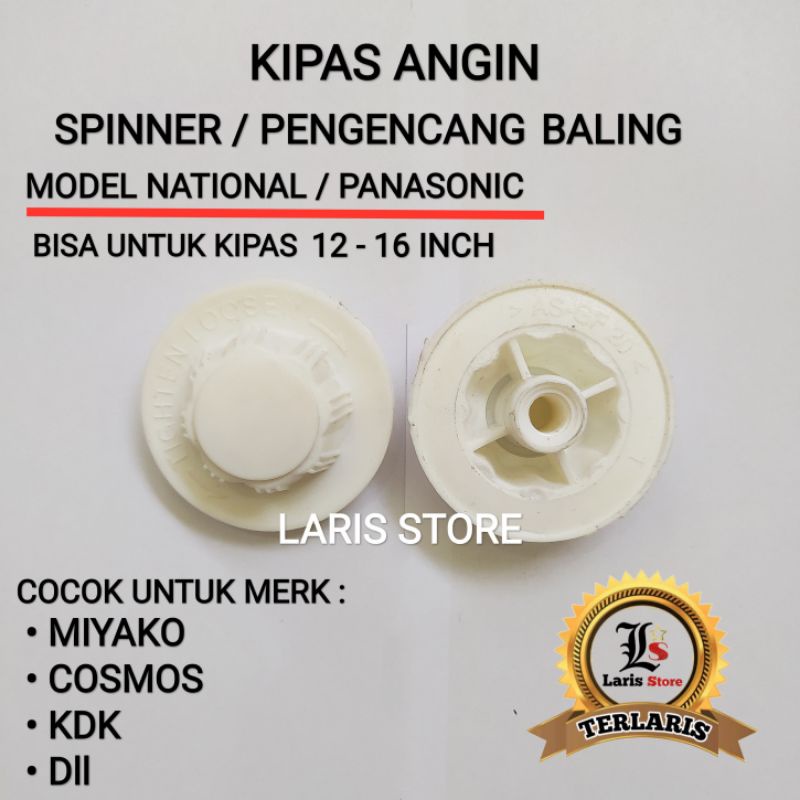 Spinner Pengencang Pengunci Baling kipas angin Model Panasonic