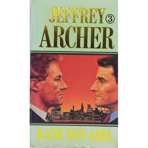 Jeffrey Archer: Kane dan Abel 3 (Novel)