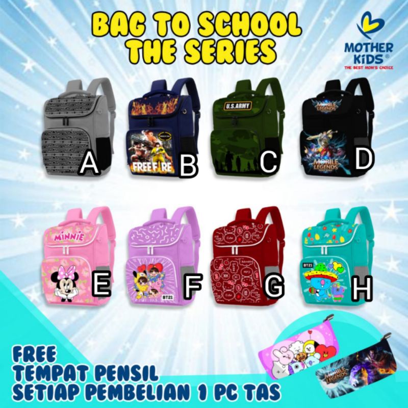 Tas MotherKids / BAG TO SCHOOL THE SERIES/ Tanpa Tempat Pensil