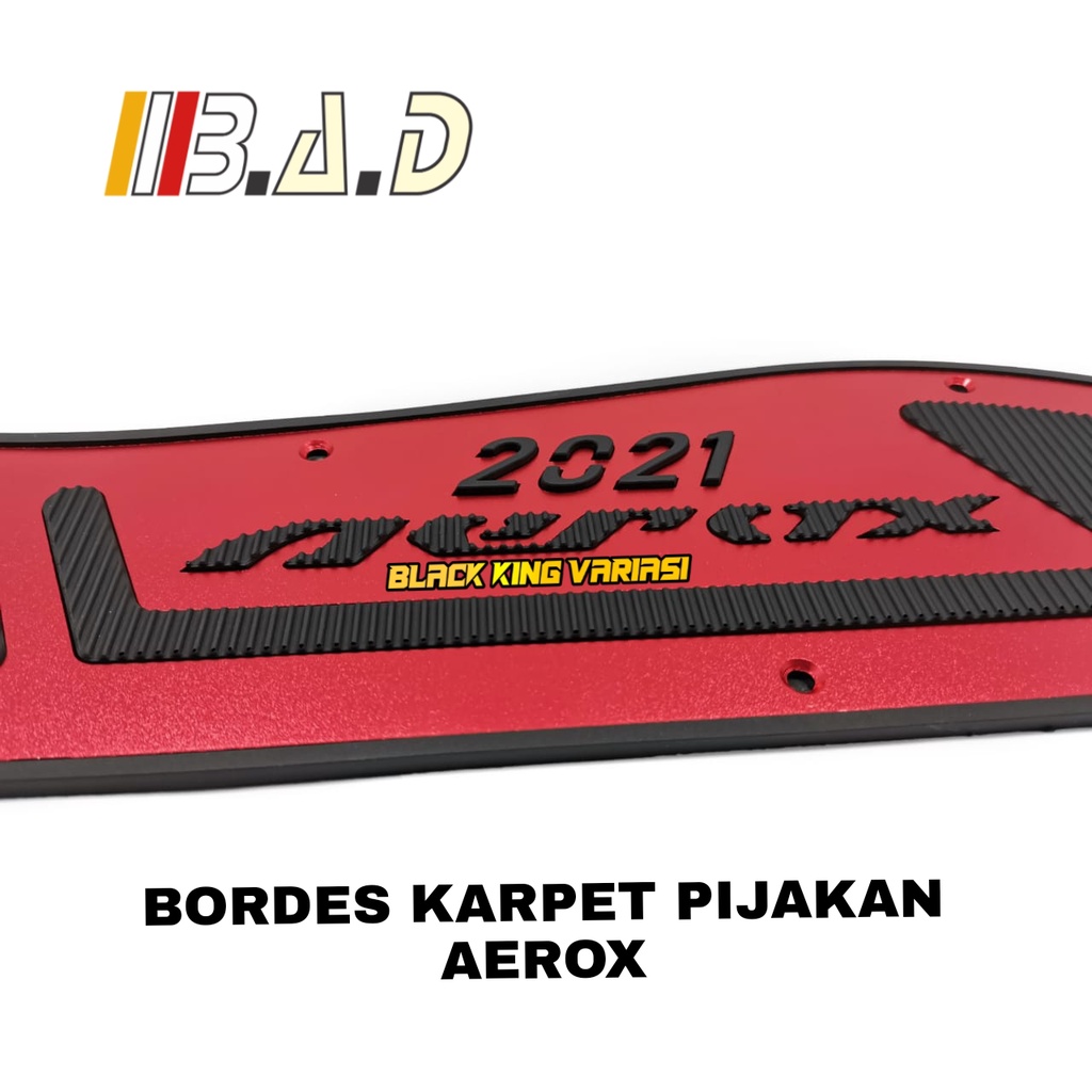 Bordes Karpet Pijakan Aerox 155 Connected 2021 Full Aluminium BAD Original