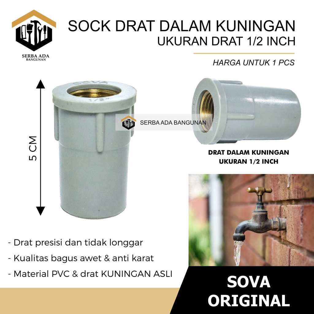 Sok Drat Dalam (SDD) 1/2 3/4 inch Drat Kuningan SOVA TAIWAN ORIGINAL / FAUCET SOCKET KRAN SAMBUNGAN FITTING PIPA