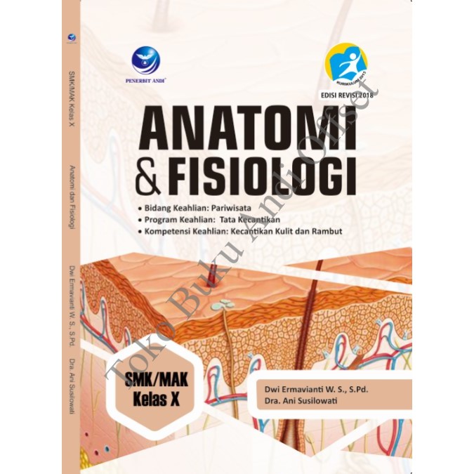 Anatomi Dan Fisiologi Kelas X SMA/SMK