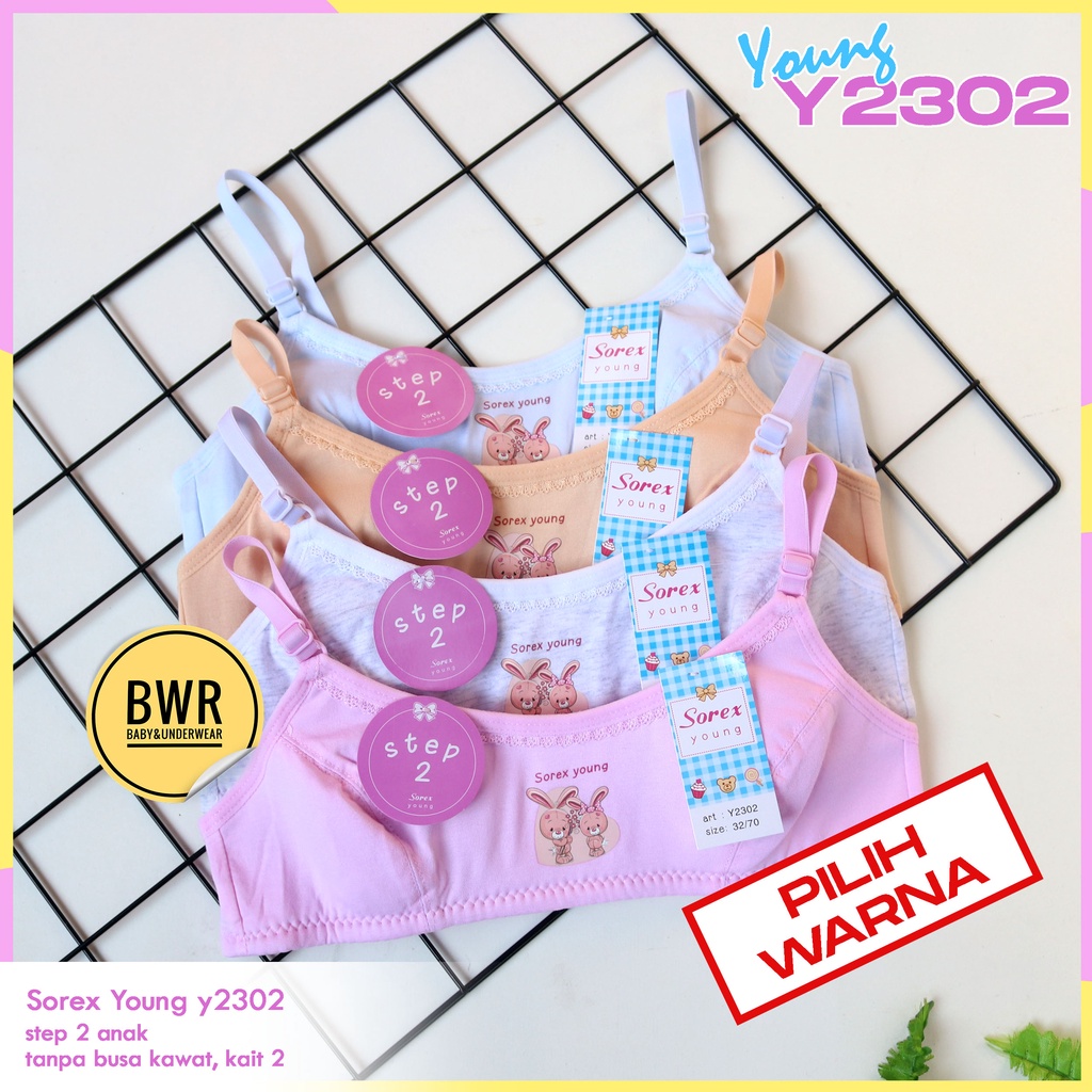 Bra Sorex Y2302 Young / Remaja Bh Sorex 2302 Step 2 Tanpa Busa Kawat Kait 2 PILIH WARNA | Bwr