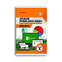 Aplikasi Pengolahan Angka ( Program Keahlian Bisnis dan Pemasaran ) SMK/MAK Kelas X #BA-1