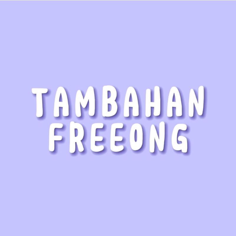 

tambahan freeong