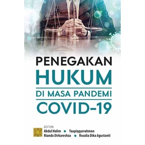 Jual Buku PENEGAKAN HUKUM DI MASA PANDEMI COVID-19 - Abdul Halim ...