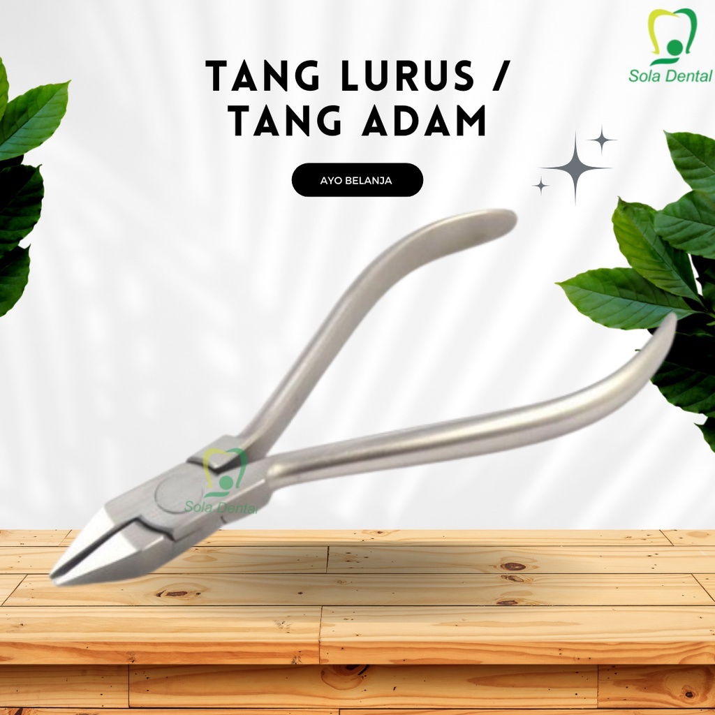 Tang Lurus / Tang Adam Tang Ortho Dental / Tang Adam Plier / Tang Adam Beldent / Tang Adam Sen Shand