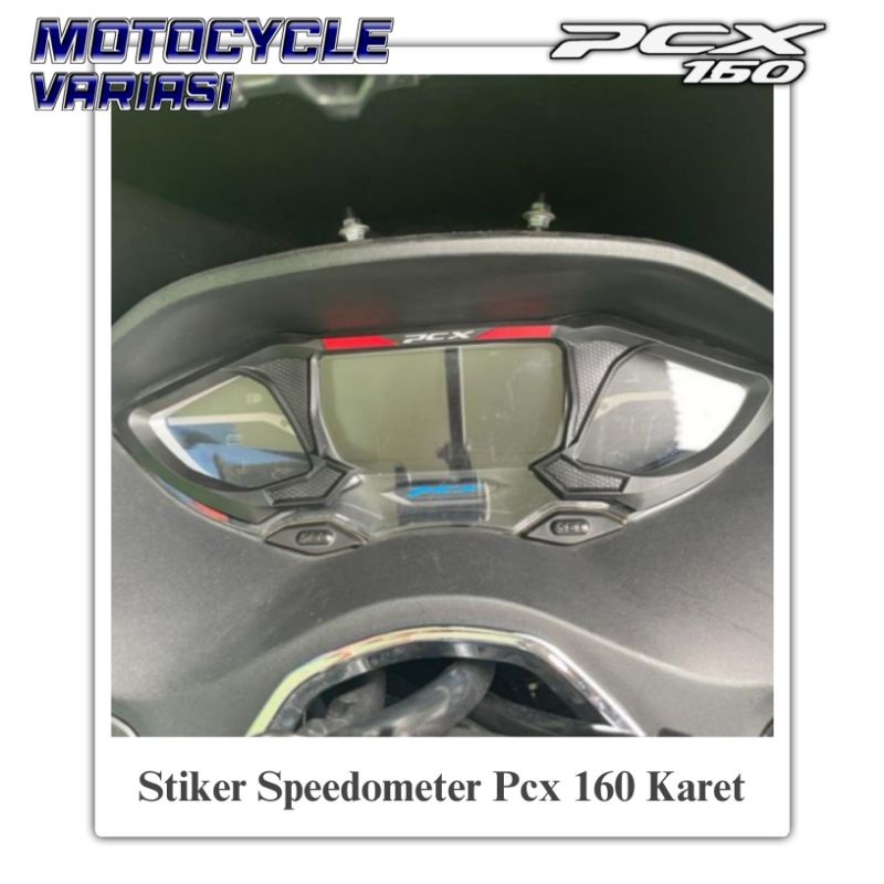 Stiker Speedometer Pcx 160 Karet Antigores Spidometer Pcx 160 Karet