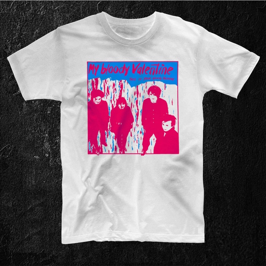 Kaos Band MY BLOODY VALENTINE - THIS IS YOUR BLOODY VALENTINE