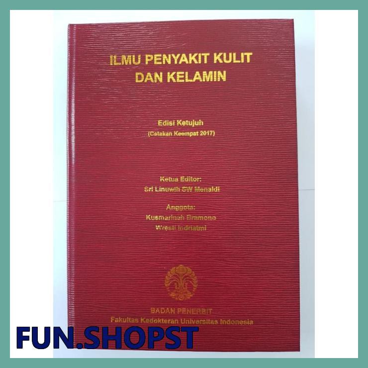 ORIGINAL ILMU PENYAKIT KULIT KELAMIN 7E 2017 FKUI