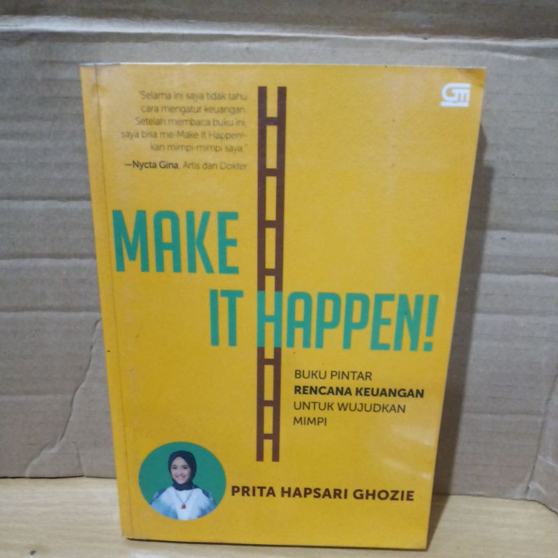 

Make It Happen (Buku Pintar Rencana Keuangan Untuk Mewujydkan Mimpi)