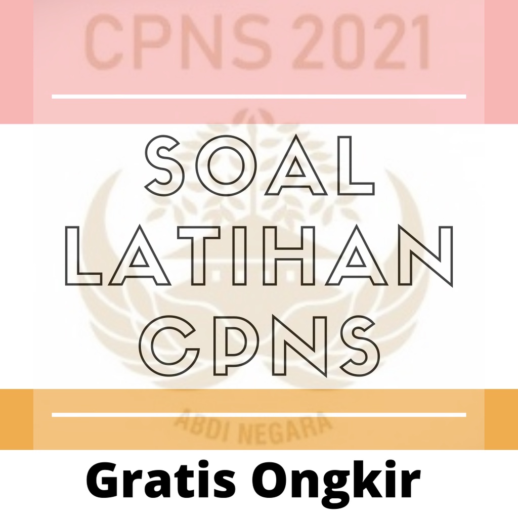 Latihan Soal CPNS 2021 - latihan ujian CPNS 2021 - TRY OUT CPNS 2021
