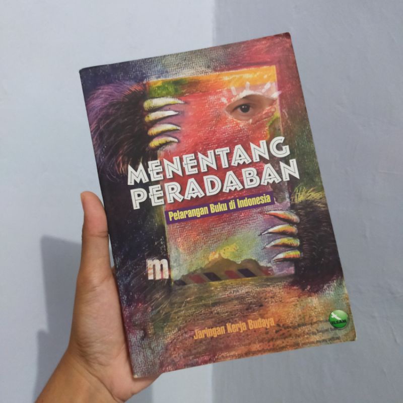 Menentang Peradaban Pelarangan Buku di Indonesia