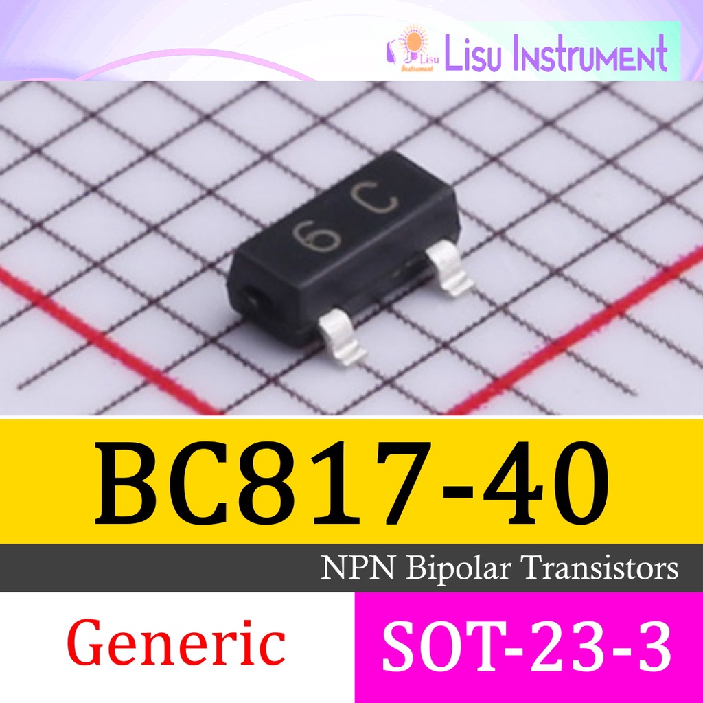 BC817-40 BC817 6C 45V 500mA NPN Bipolar Transistors BJT SOT-23-3