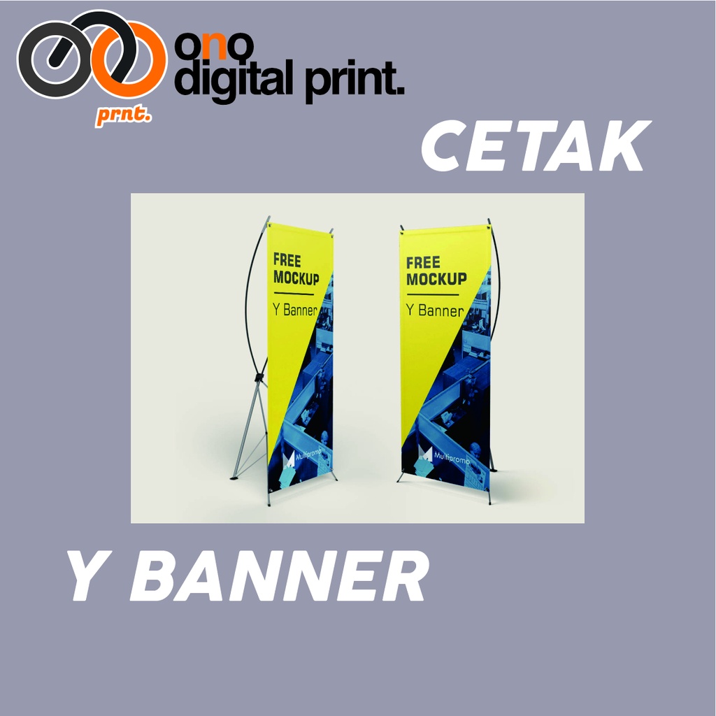 

Cetak Y Banner/ Print Banner Indoor tiang Y/ Print Banner Promosi