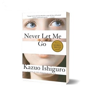 Novel Bahasa Inggris : Never Let Me Go - KAZUO ISHIGURO Original