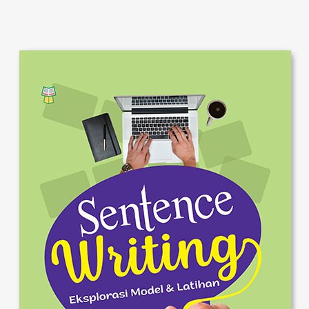 Yrama Widya - Buku Sentence Writing - Eksplorasi Model Dan Latihan