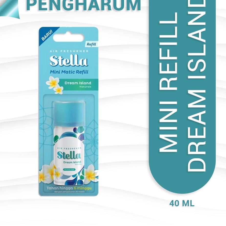 Super Harga Stella Mini Matic Refill Dream Island 40ml