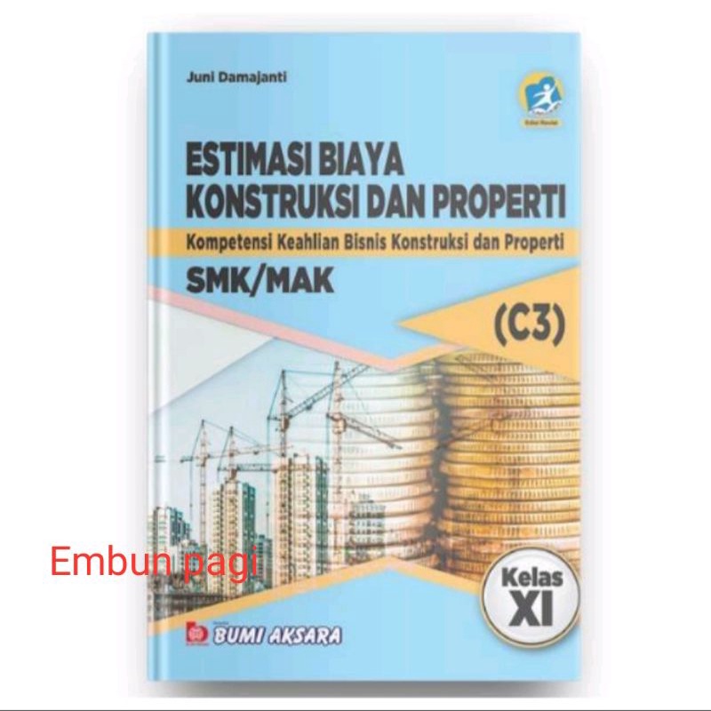 Estimasi Biaya Konstruksi dan properti SMK kelas XI revisi 13