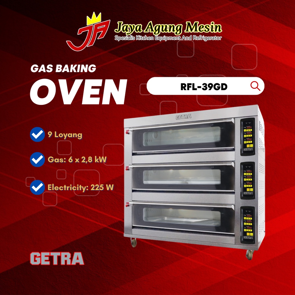 GAS OVEN DECK RFL-39GD / OVEN GETRA 3 DECK 9 TRAY