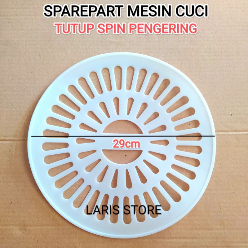Tutup Spin / Spinner Pengering Mesin Cuci Umum Multi  / Model Bulat Ukuran 29cm Universal