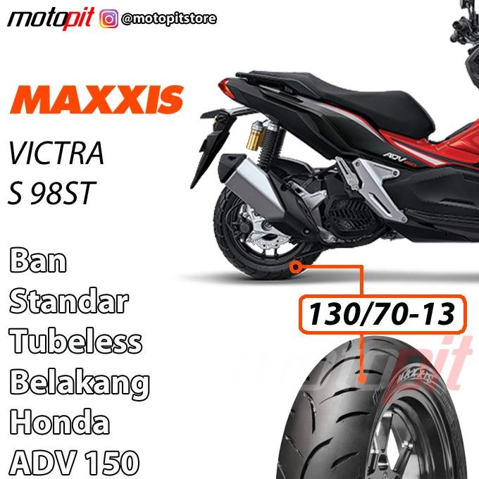 Maxxis VICTRA 130/70-13 Ban Standar Honda ADV 150 Belakang Tubeless Ayo Order