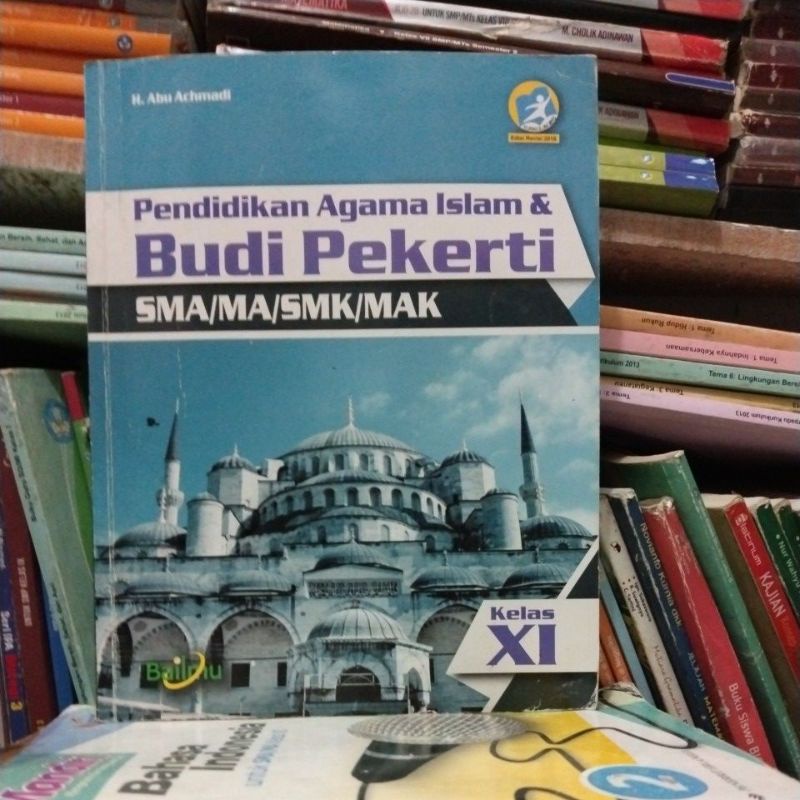 buku agama Islam/pendidikan agama Islam dan budi pekerti kelas XI/11/2 sma bailmu revisi