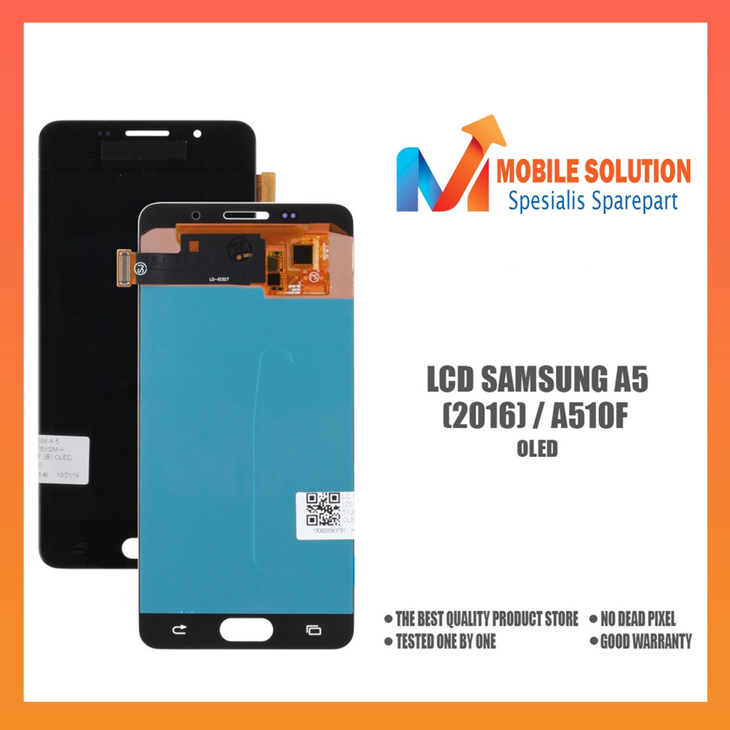 Grosir LCD Samsung A5 2016 LCD Samsung A510F ORED 100% Fullset Touchscreen Garansi 1 Bulan + Packing/Bubble