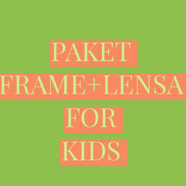 PAKET FRAME+LENSA FOR KIDS