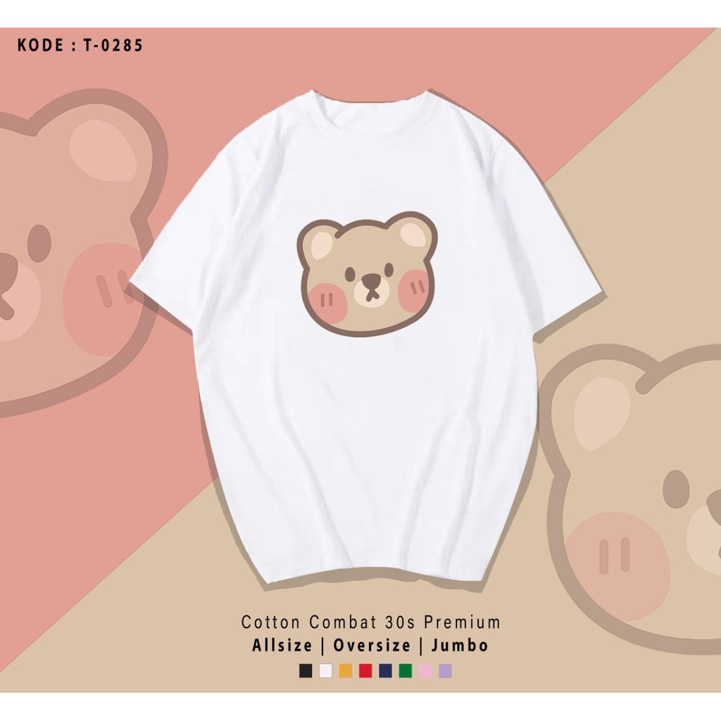 MUKA BERUANG BEAR FACE KAOS DESIGN/ TERMURAH / PREMIUM