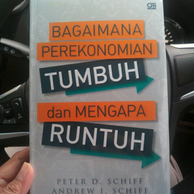 Bagaimana Perekonomian Tumbuh dan Mengapa Runtuh

Penulis Peter D. Schiff, Andrew J. Schiff