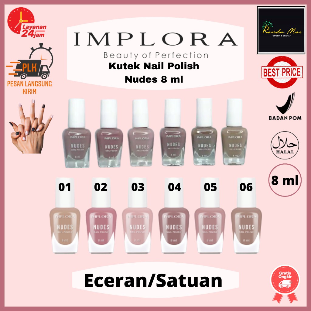 Implora Kutek Nude Nail Polish Kuteks Cat Kuku Wanita Nudes Series 8ml Kutex Original Bpom Halal