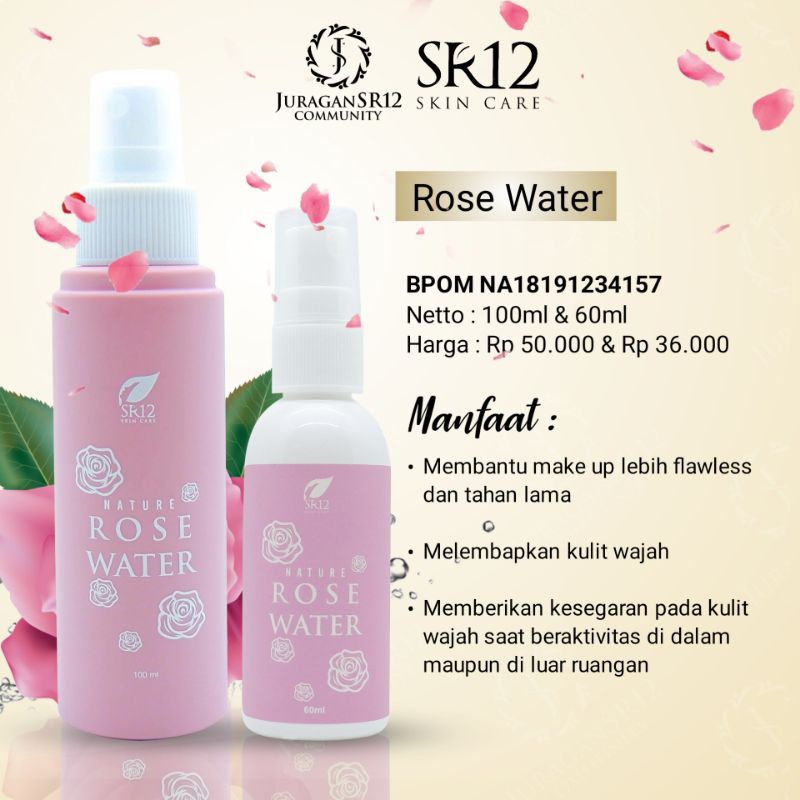 NATURE ROSE WATER SR12 / MELEMBABKAN KULIT WAJAH / MEMBANTU MEMAXIMALKAN MAKE UP