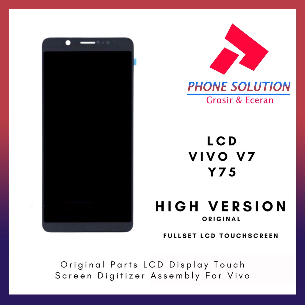 LCD Vivo V7 LCD Vivo Y75 ORIGINAL 100% Fullset Touchscreen // Supplier LCD Vivo - Garansi 1 Bulan