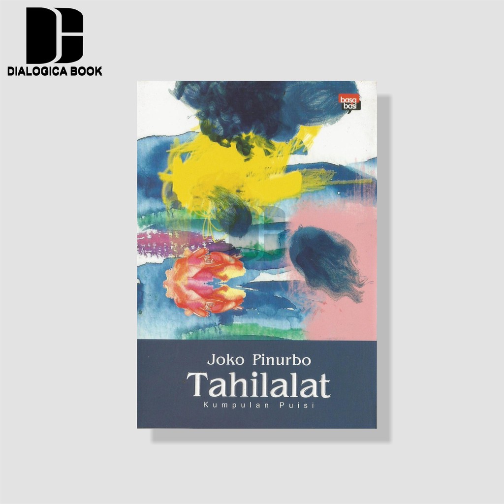 TAHILALAT : Kumpulan Puisi - Joko Pinurbo