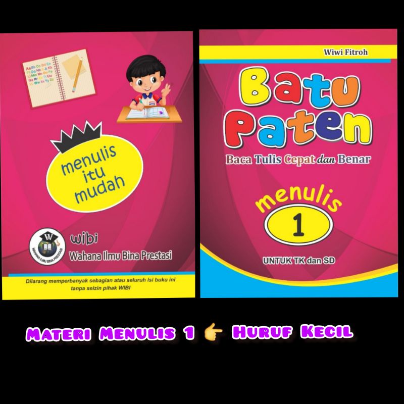 BUKU BELAJAR MENULIS TK/SD Batu Paten MENULIS 1