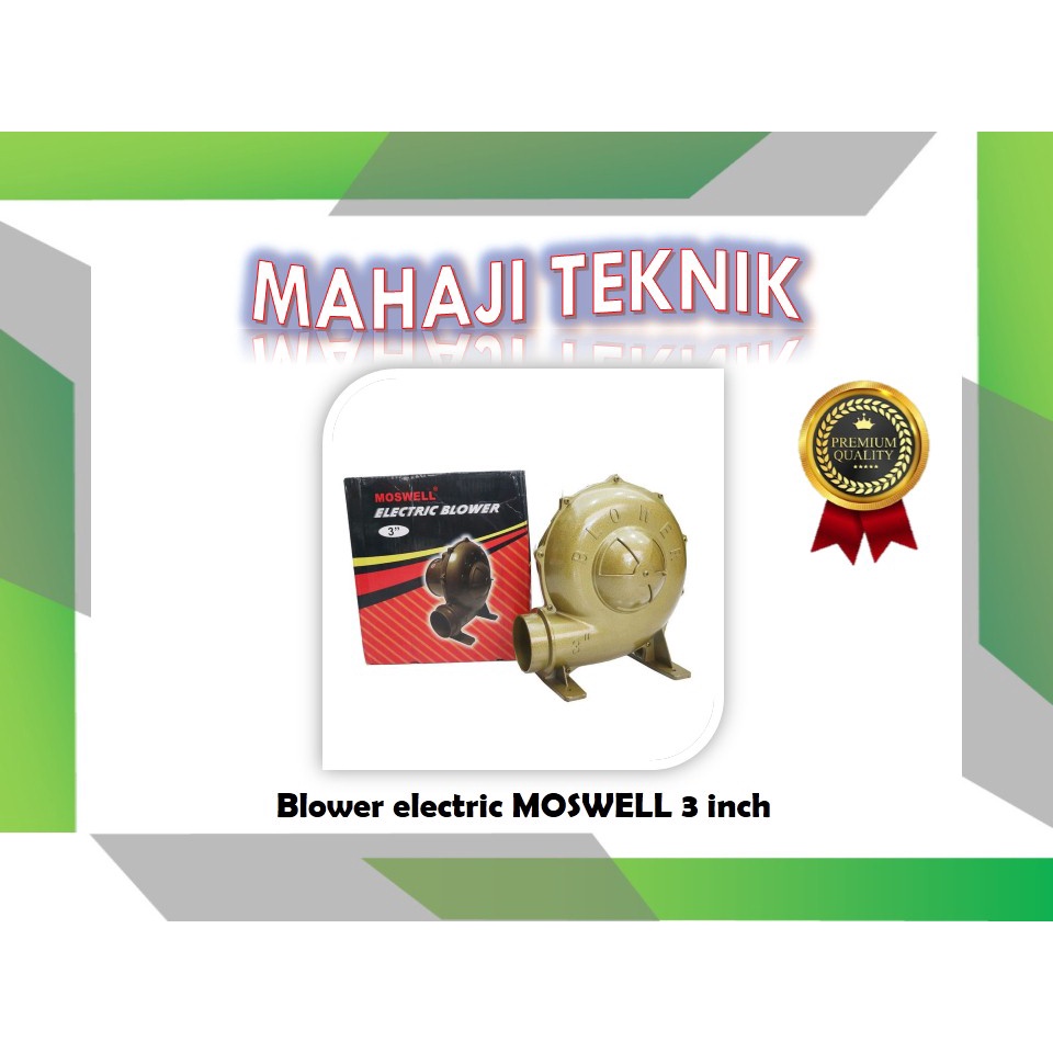 Mesin Blower Angin Keong 3" Moswell Westco / Blower Angin Keong / Electric blower 3 Inch