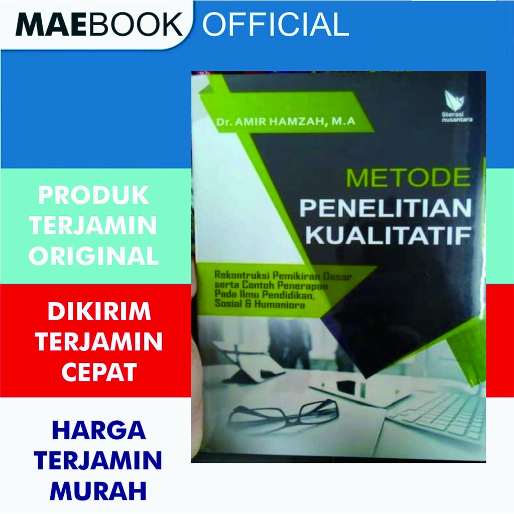 Metode Penelitian Kualitatif Dr.Amir Hamzah MA - Istana