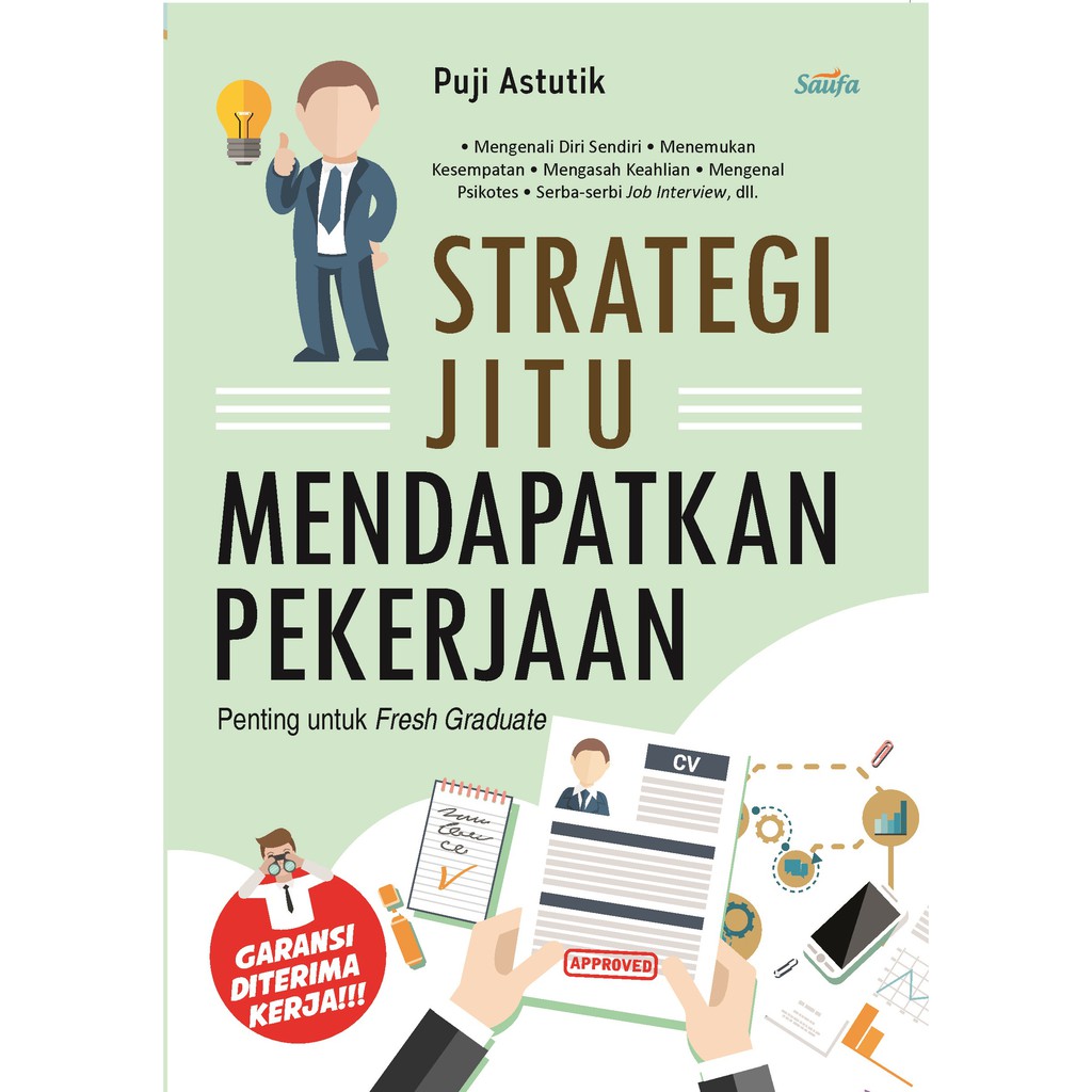 

Buku Strategi Jitu Mendapatkan Pekerjaan - Saufa