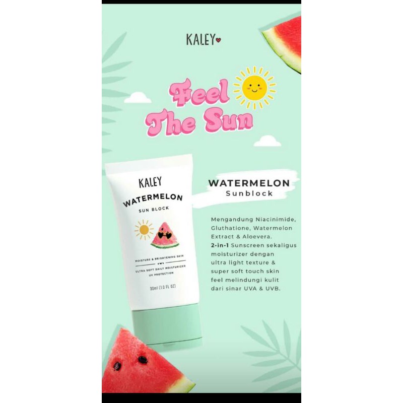 kaley watermelon sunblock