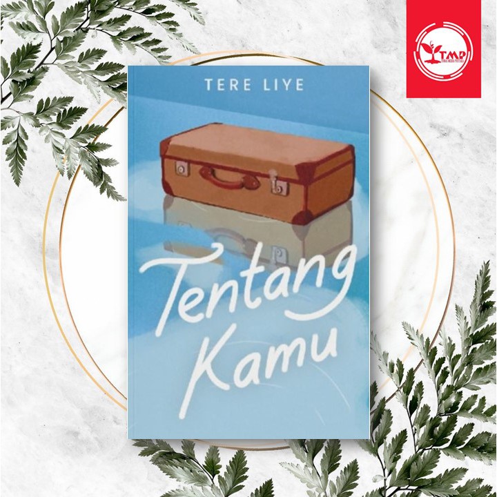 TENTANG KAMU - Tere Liye