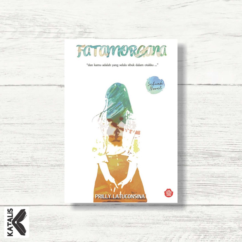 Puisi Fatamorgana Cinta Kumpulan Puisi Terbaik