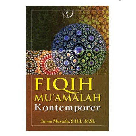 Jual Buku Fiqih Muamalah Kontemporer Penulis Imam Mustofa Indonesia ...