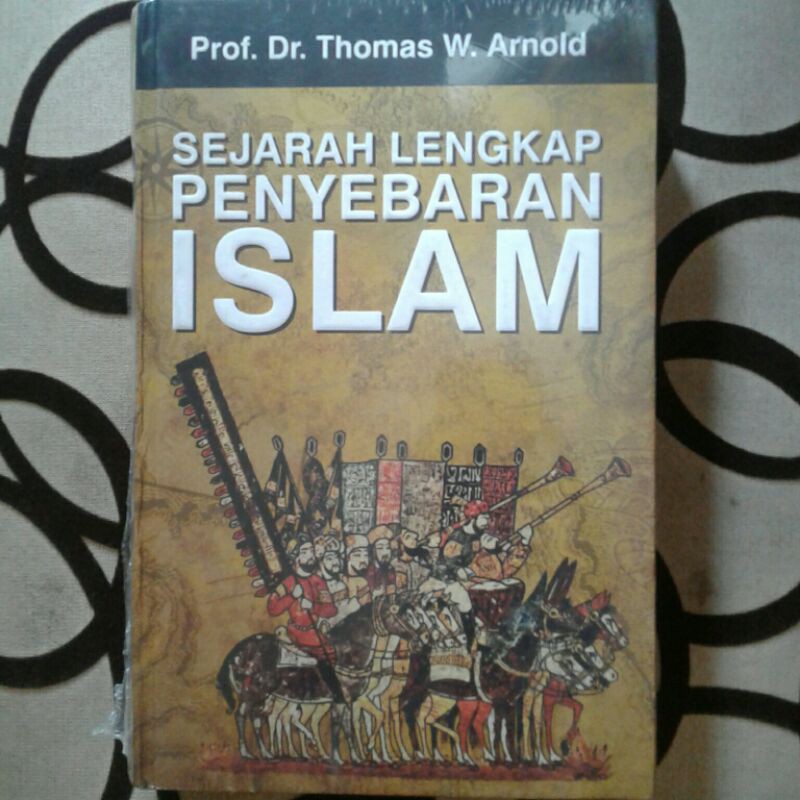 Sejarah Lengkap Penyebaran Islam