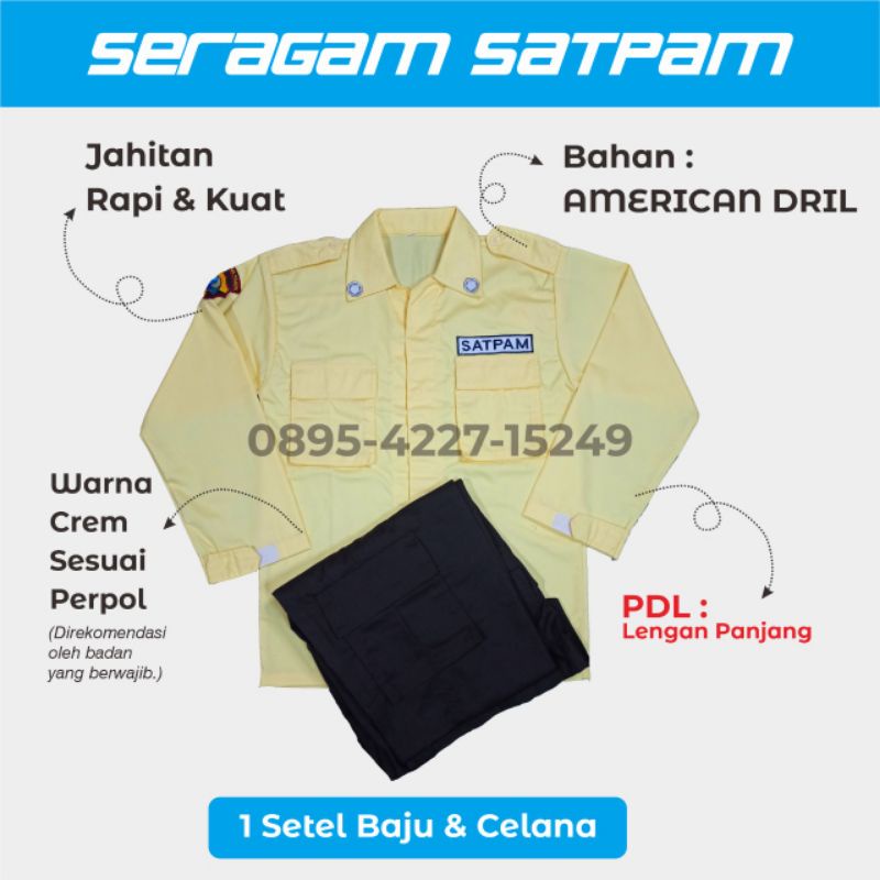 SERAGAM PDL CREAM SATPAM SECURITY, SERAGAM SECURITY PDL CREAM, SERAGAM PDL SATPAM CREAM TERBARU 2022