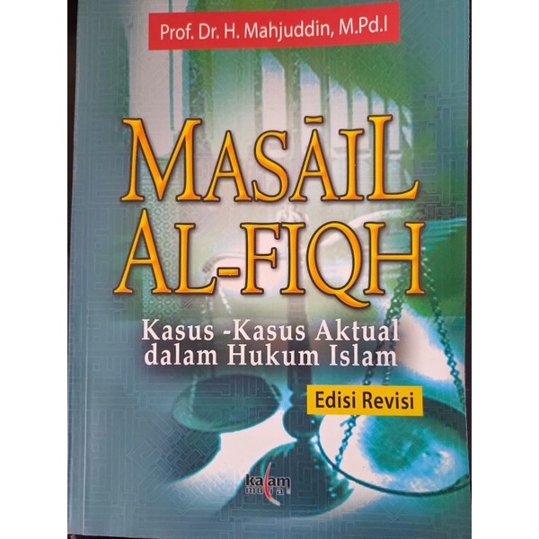 

[ORIGINAL] Buku Masail Al-Fiqih oleh Drs.Mahjudin