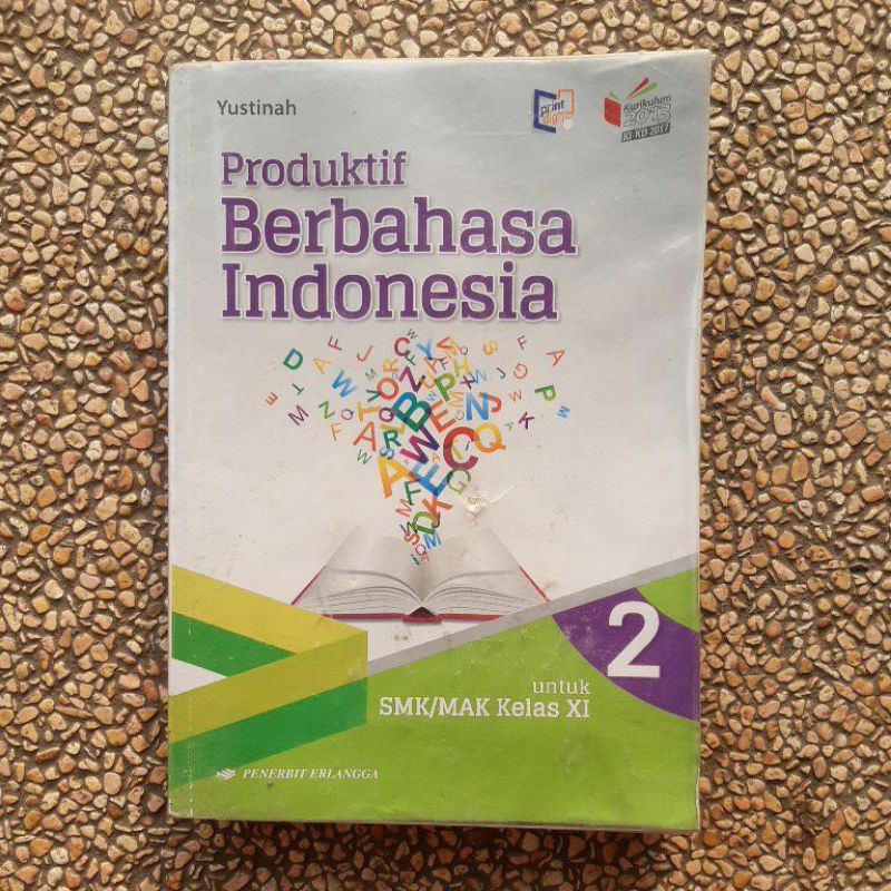 buku Produktif Berbahasa Indonesia Smk kls 10.11.12 revisi kurikulum 13.Ki_Kd-Bahasa 11