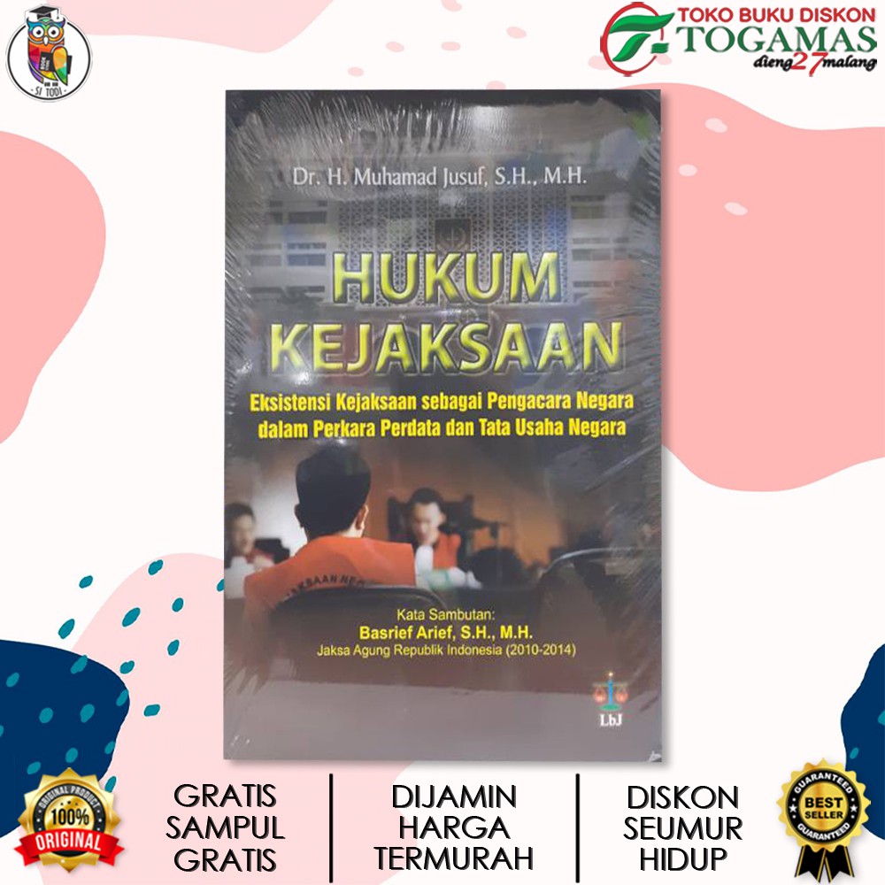 HUKUM KEJAKSAAN KARYA H. MUHAMAD JUSUF