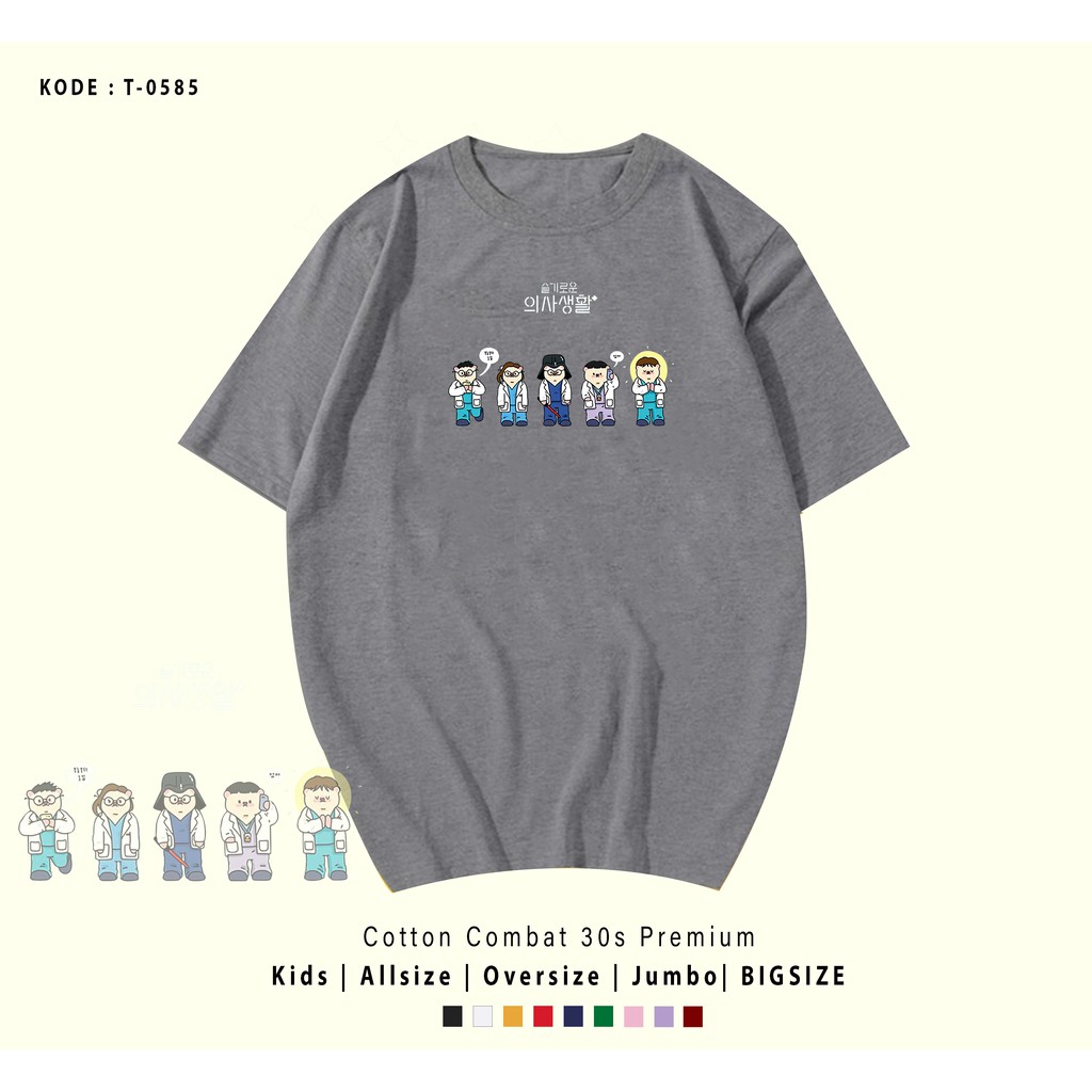 T-SHIRT / KAOS K-DRAMA / BAJU SANTAI COMBED 30S / ADEM / HOSPITAL ANIME / CUSTOM TEE