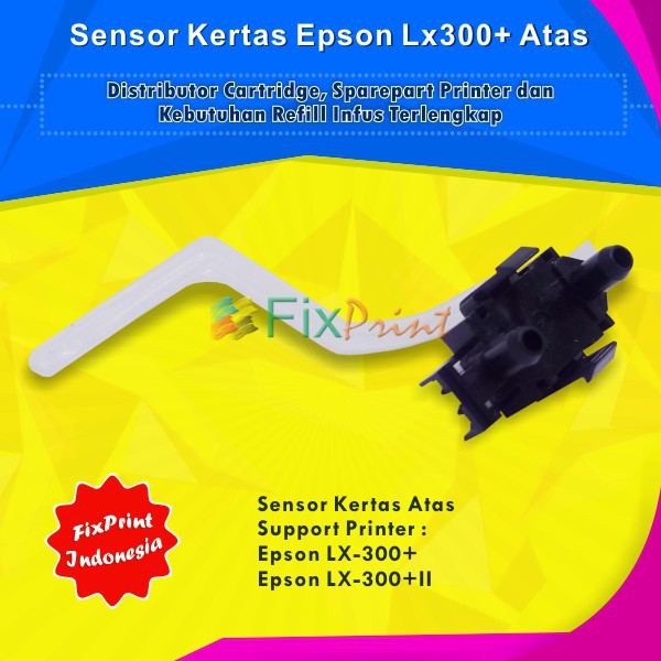 Sensor Kertas Epson LX-300+ LX-300+II, Paper Sensor LX300+ LX300+II Atas Murah